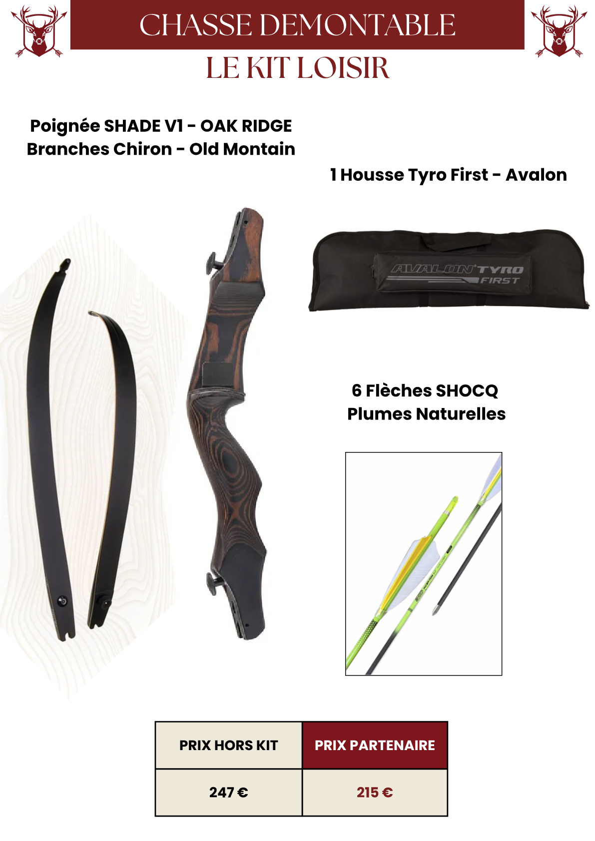 Kit Loisir - Chasse Démontable